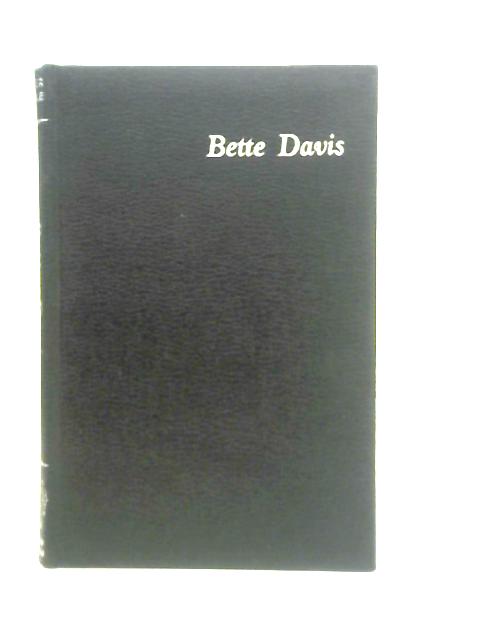 Bette Davis. A Biography von Peter Noble