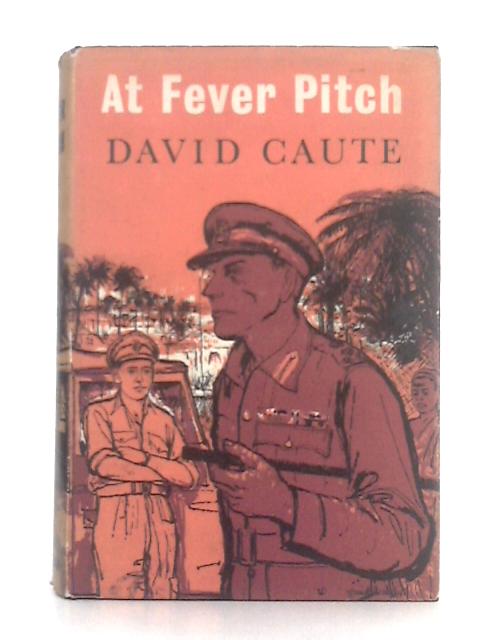 At Fever Pitch par David Caute