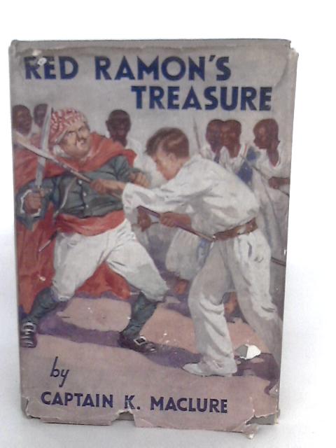 Red Ramon's Treasure By Captain k MacLure