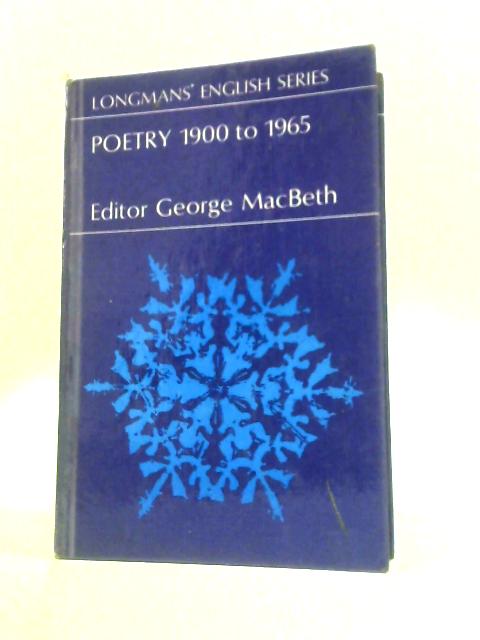 Poetry 1900-1965 By George MacBeth (Editor)