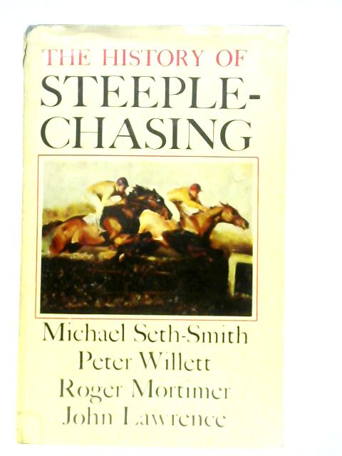 The History of Steeple-Chasing By Various