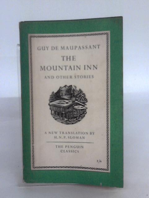 The Mountain Inn: And Other Stories. By Guy de Maupassant