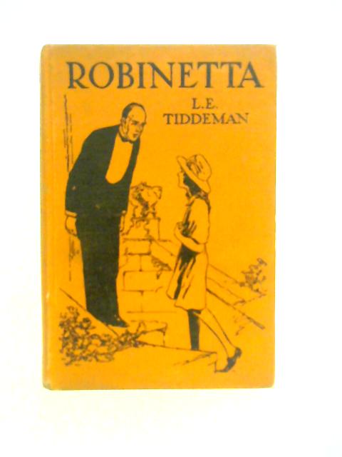 Robinetta By L.E.Tiddeman