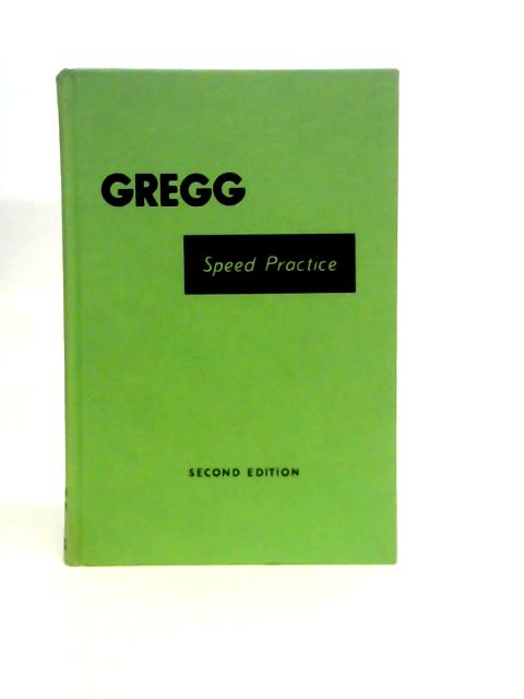 Gregg Speed Practice By Ernest W. Crockett