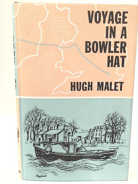 Voyage in a Bowler Hat par Hugh Malet