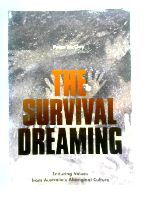 The Survival Dreaming By Peter McCloy