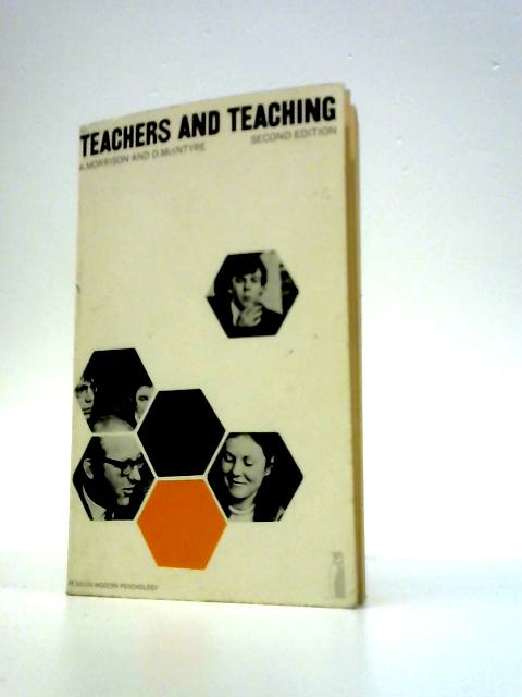 Teachers and Teaching By A.Morrison and D.Mcintyre