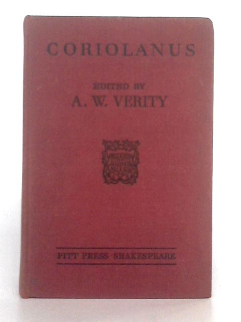 Coriolanus By William Shakespeare, A.W. Verity (ed.)