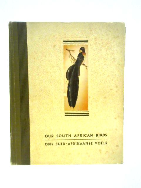 Our South African Birds (Tobacco Card Album) By Austin Roberts