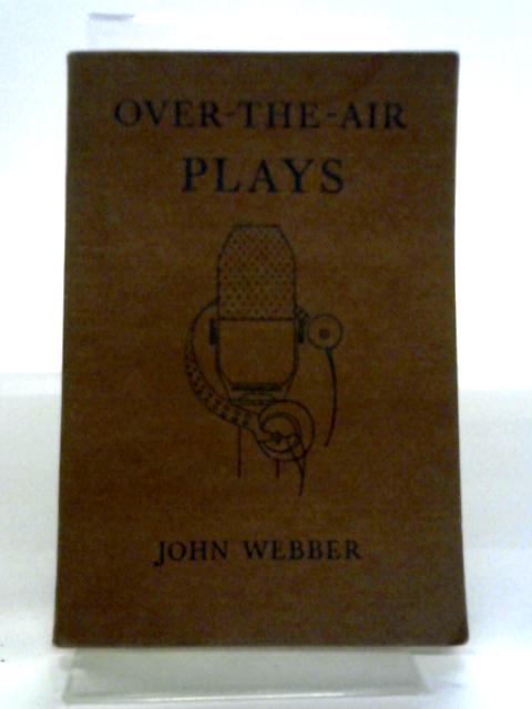 Over-The-Air Plays By Webber, John