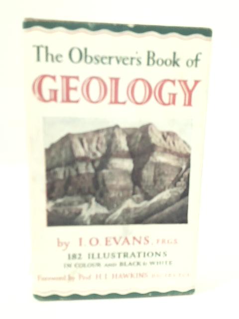 The Observer's Book of Geology By I. O. Evans