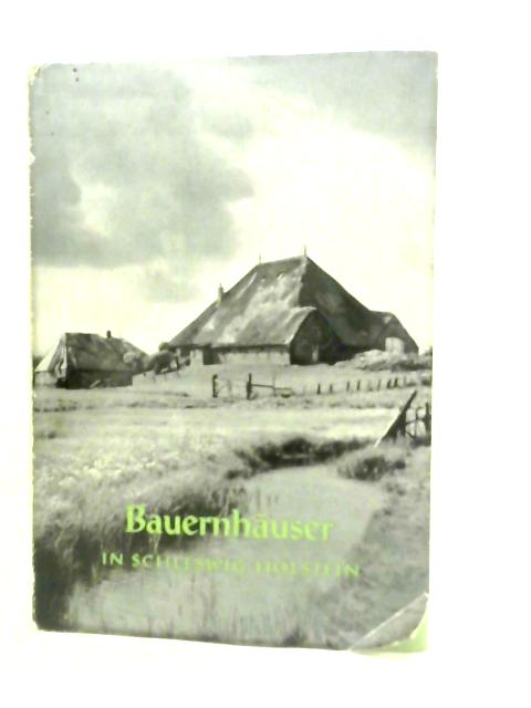 Bauernhauser in Schleswig-Holstein By Klaus Thiede