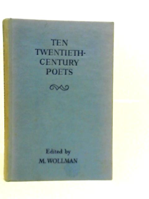 Ten Twentieth-Century Poets par Maurice Wollman