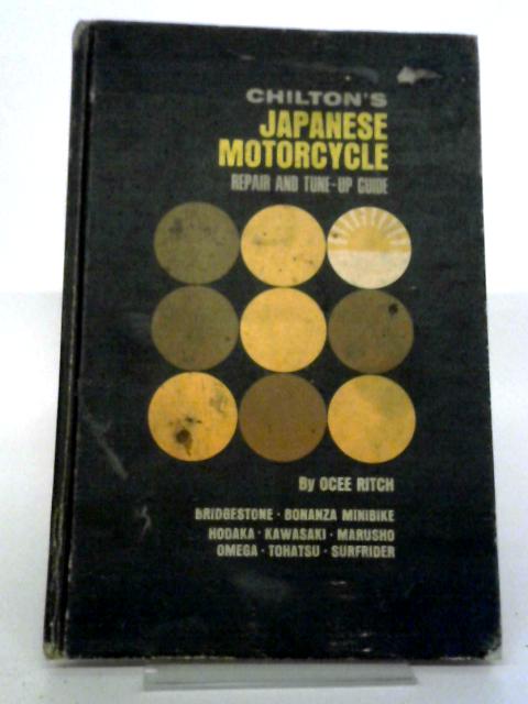 Chiltons Japanese Motorcycle Repair & Tune-Up Guide By Ocee Ritch