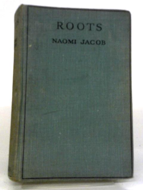 Roots By Naomi Jacob