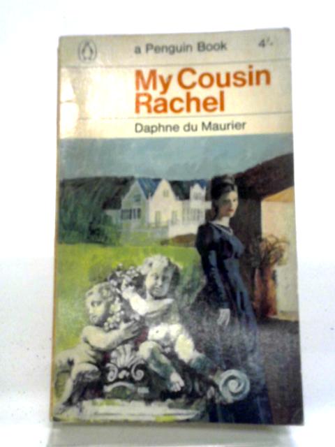 My Cousin Rachel By Daphne Du Maurier