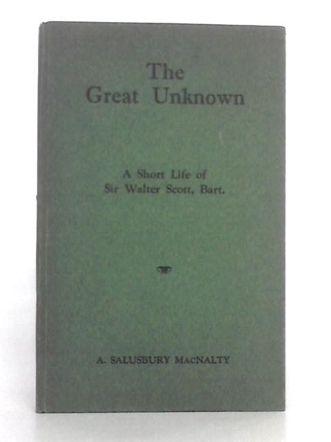 The Great Unknown von A. Salusbury MacNalty