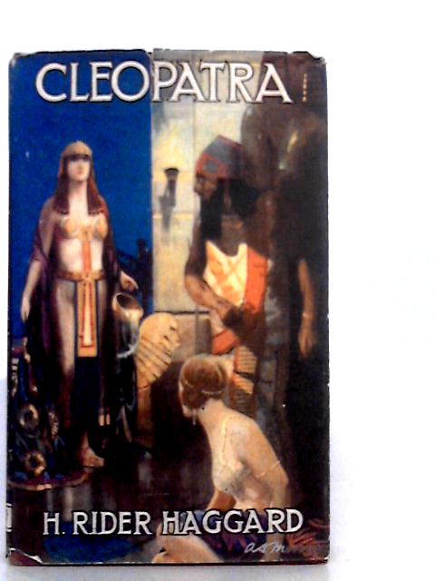 Cleopatra By H Rider Haggard