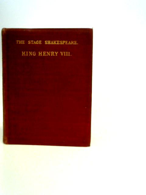 King Henry VIII By William Shakespeare