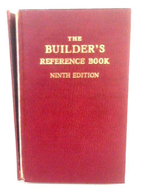 The Builder's Reference Book von Thomas Foster (ed)