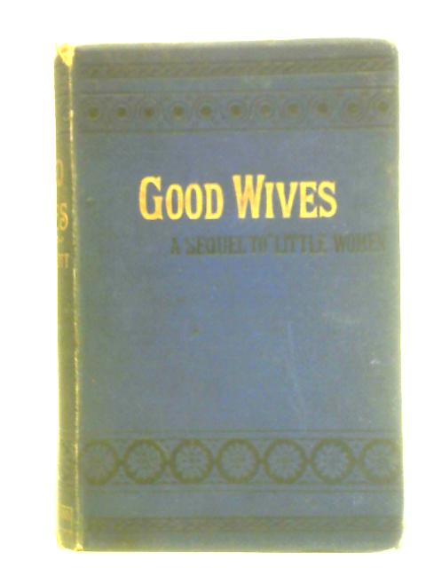 Good Wives By Unstated