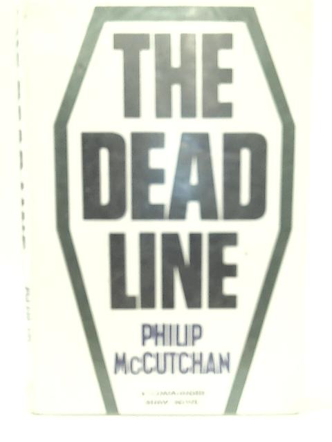 The Dead Line von Philip McCutchan