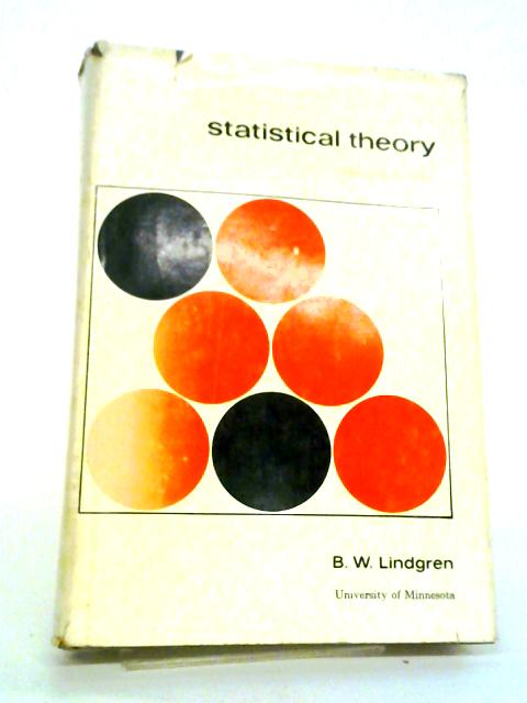 Statistical Theory By B.W. Lindgren