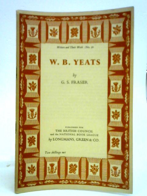 W. B. Yeats von G. S. Fraser