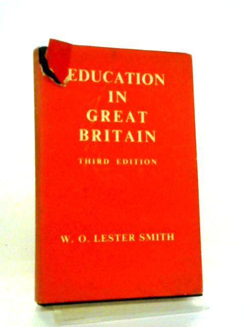 Education In Great Britain By W.O. Lester Smith