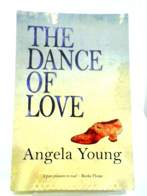 The Dance of Love By Angela Young