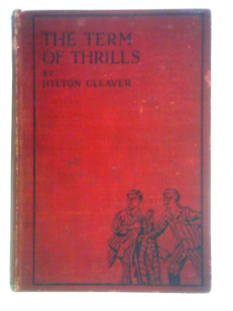 The Term of Thrills By Hylton Cleaver