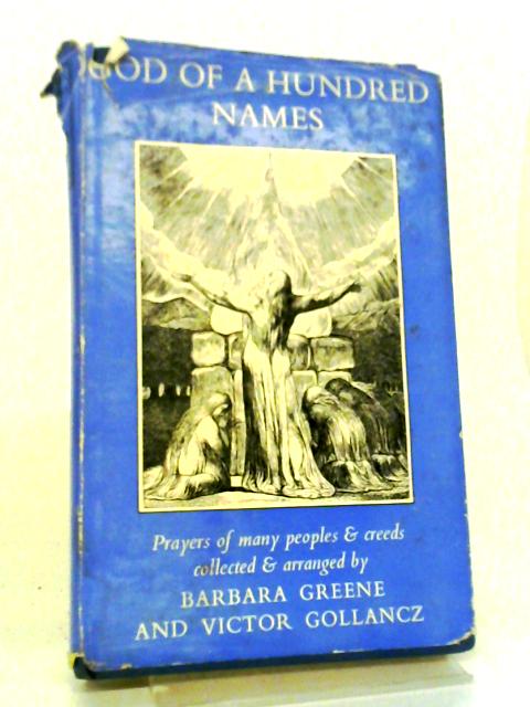 God Of A Hundred Names By B Greene