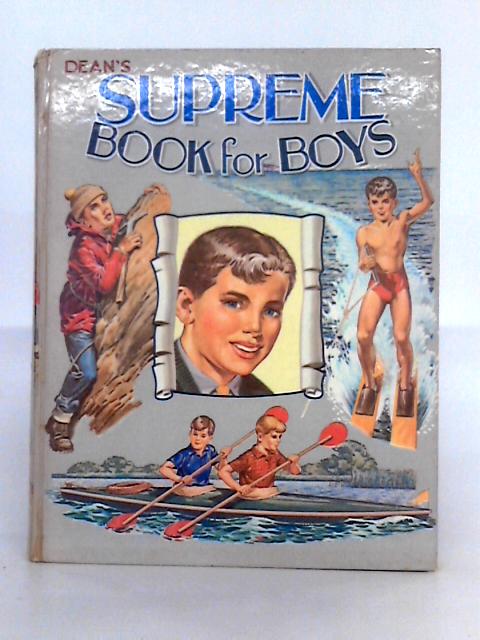 Dean's Supreme Book For Boys By Various s