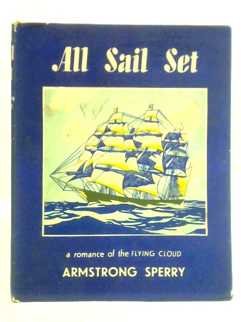 All Sail Set By Armstrong Sperry