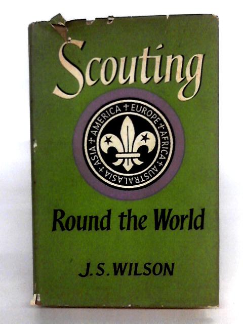 Scouting Round The World By John S. Wilson