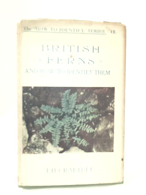 British Ferns and How to Identify Them par J. H. Crabtree