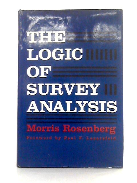 The Logic of Survey Analysis By Morris Rosenberg
