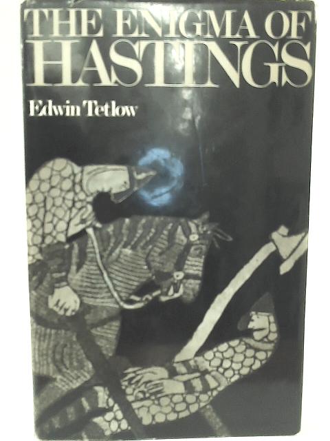 The Enigma of Hastings By Edwin Tetlow