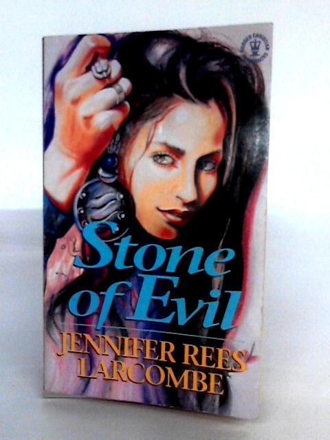 Stone Of Evil By Jennifer Rees Larcombe