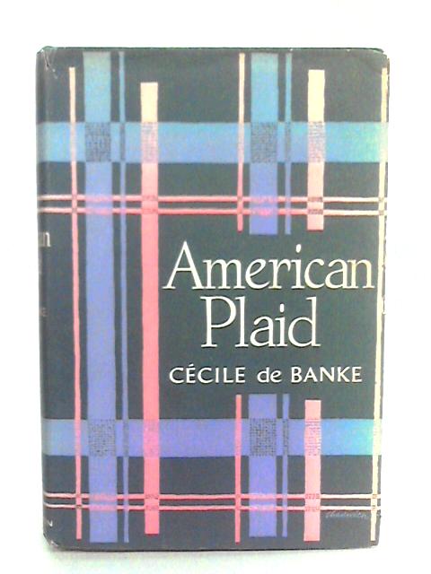 American Plaid By Cecile De Banke