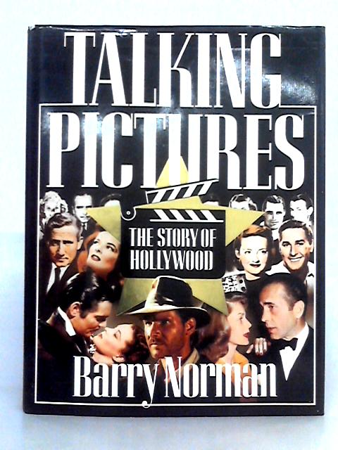 Talking Pictures: Story of Hollywood von Barry Norman