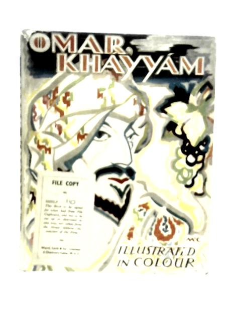 Rubáiyát of Omar Khayyám By Omar Khayym