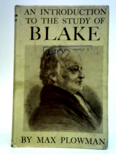 An Introduction to the Study of Blake By Max Plowman