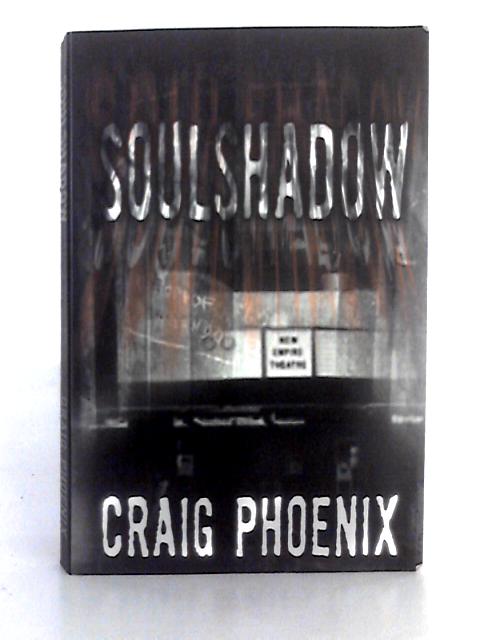 Soulshadow By Craig Phoenix
