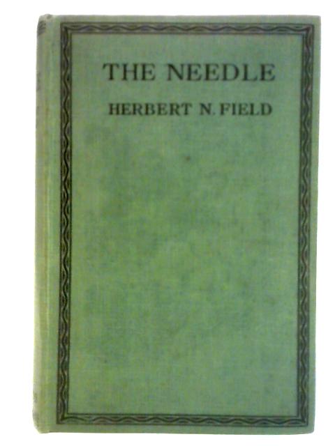 The Needle By Herbert N. Field