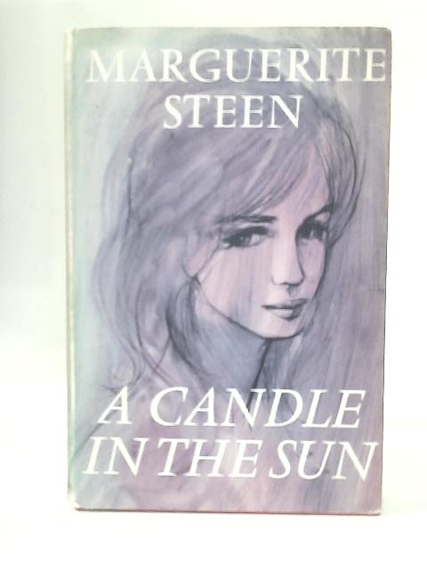 A Candle in The Sun By Marguerite Steen