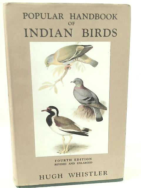 Popular Handbook of Indian Birds By Hugh Whistler