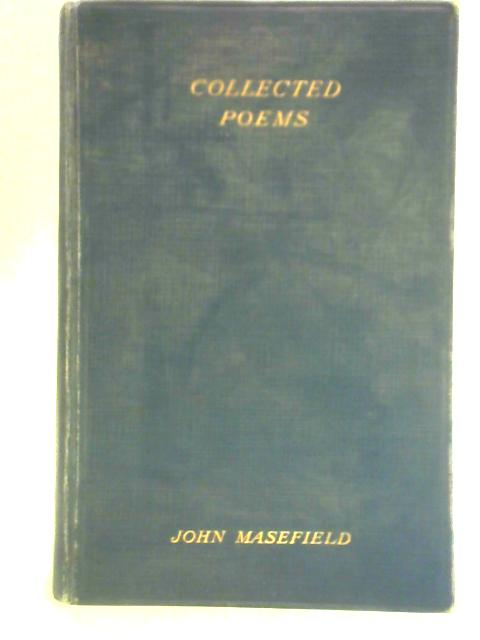 Collected Poems von John Masefield