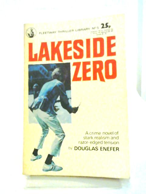 Lakeside Zero (Fleetway thriller library) By Douglas Enefer