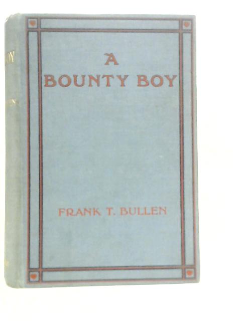 A Bounty Boy von Frank T. Bullen